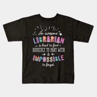 An awesome Librarian Gift Idea - Impossible to Forget Quote Kids T-Shirt